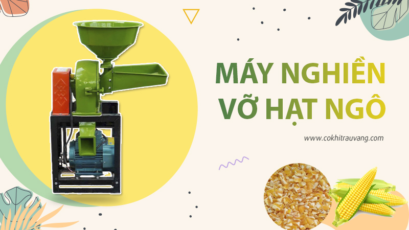 Máy nghiền vỡ hạt ngô