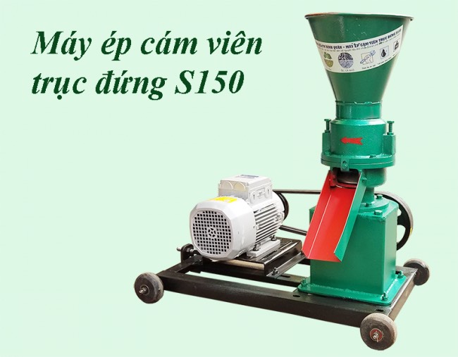 mua máy ép cám viên S150 ở đâu chất lượng